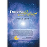 Driving into Infinity: Living with My Brother's Spirit