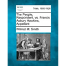 The People, Respondent, vs. Francis Asbury Hawkins, Appellant