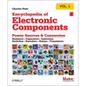 Encyclopedia of Electronic Components Volume 1: Resistors, Capacitors, Inductors, Switches, Encoders, Relays, Transistors