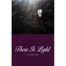 There Is Light