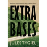 Extra Bases: Reflections on Jackie Robinson, Race, and Baseball History