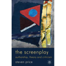 The Screenplay: Authorship, Theory and Criticism