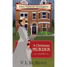 A Christmas Murder: An Eliza Thomson Investigates Murder Mystery