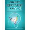 Right Recovery for You
