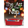 The Art of The Nap