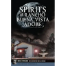 Spirits of Rancho Buena Vista Adobe