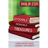 Stockpile Heavenly Treasures: Leaving Behind Shame, Sickness, and Poverty.