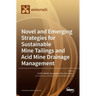 Novel and Emerging Strategies for Sustainable Mine Tailings and Acid Mine Drainage Management