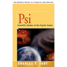 Psi: Scientific Studies of the Psychic Realm