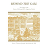 Beyond the Call: The Legacy of the Sisters of St. Joseph of St. Augustine, Florida