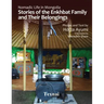 Nomadic Life in Mongolia: Stories of the Enkhbat Family and Their Belongings