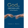 God for Grown-Ups: A Jewish Perspective