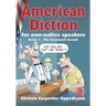 American Diction For Non-Native Speakers: Series 1 - The Consonant Sounds