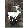 Being Caribou: Five Months on Foot with an Arctic Herd