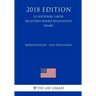 Representation - Case Procedures (US National Labor Relations Board Regulation) (NLRB) (2018 Edition)