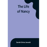 The Life of Nancy