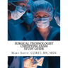 Surgical Technologist Certifying Exam Study Guide