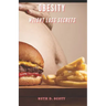 Obesity: Weight Loss Secrets