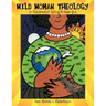 Wild Woman Theology: In the Arms of Loving Mother God