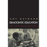 Democratic Education: Revised Edition