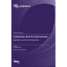 Cellulose and Its Derivatives: Applications, and Future Perspectives