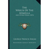 The Wreck Of The Admella: And Other Poems (1874)