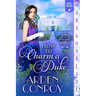 How to Charm a Duke: A Regency Historical Romance