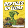 Reptiles Up Close
