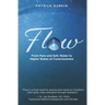 Flow: From Pure and Safe Water to Higher States of Consciousness
