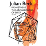 Prometheus & The Archaeology of Sleep