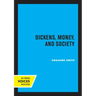 Dickens, Money, and Society
