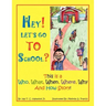 Hey! Let's Go to School?
