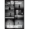 The Plot Against Humanity