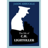 Titanic: The Life of C.H. Lightoller
