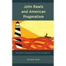 John Rawls and American Pragmatism: Between Engagement and Avoidance