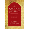 The Kingdom of Christ: The New Evangelical Perspective