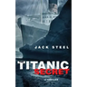The Titanic Secret