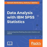 Data Analysis with IBM SPSS Statistics