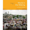 Sources for World in the Making: Volume 2: Since 1300