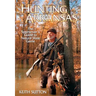 Hunting Arkansas: The Sportsman's Guide to Natural State Game