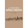 Conquest of Apacheria