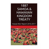 1887 SAMOA & The HAWAIIAN KINGDOM TREATY: Hawaii War Report 2016-2017