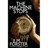 The Machine Stops