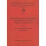 Mesolithic/Neolithic Interactions in the Balkans and in the Middle Danube Basin: Session C18
