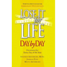 Lose It for Life Day by Day Devotional