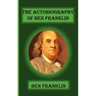 The Autobiography of Ben Franklin