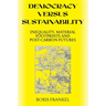 Democracy Versus Sustainability