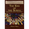 The End of the Scroll: Biblical Apocalyptic Trajectories