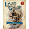 Last Gasp: A 5th Edition Adventure for 6th-Level Characters
