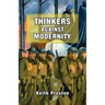 Thinkers Against Modernity